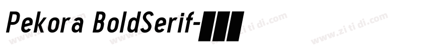 Pekora BoldSerif字体转换